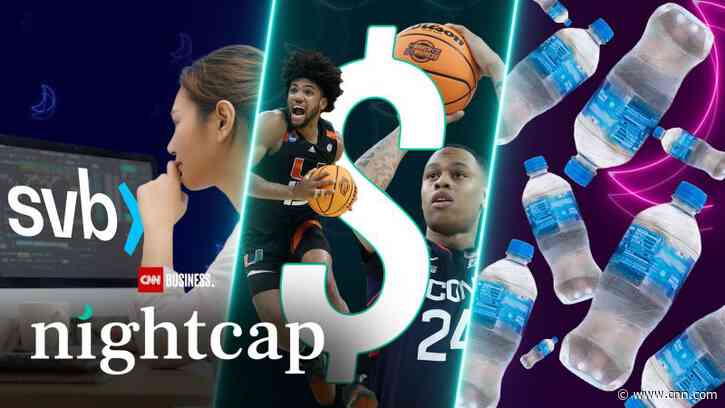 Did remote work doom SVB, March Madness money, and why the plastic water bottle industry is booming