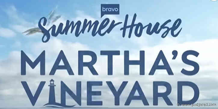 'Summer House: Martha's Vineyard' Spinoff Coming to Bravo - Watch the Trailer!