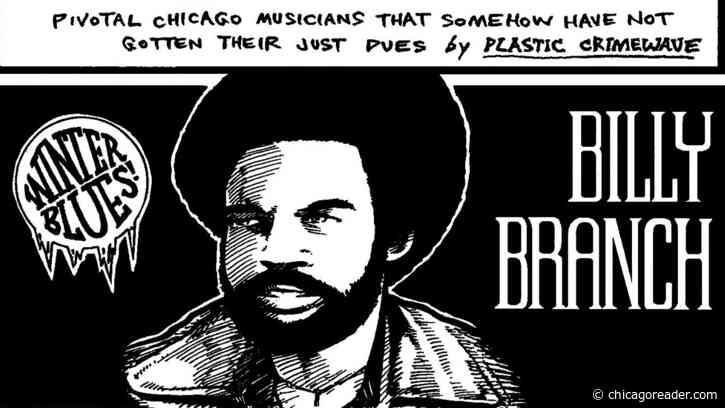 Harmonica master Billy Branch deserves to be a household name