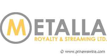 METALLA REPORTS FINANCIAL RESULTS FOR THE 2022 FISCAL YEAR AND PROVIDES ASSET UPDATES