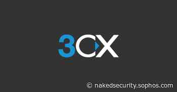 Supply chain blunder puts 3CX telephone app users at risk