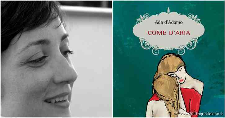 Morta la scrittrice Ada d’Adamo: aveva 55 anni. Era appena entrata nella dozzina 2023 del Premio Strega con “Come d’aria”