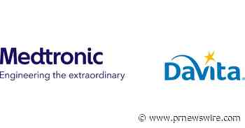 Medtronic, DaVita launch Mozarc Medical, aimed at introducing new solutions for patients with kidney failure