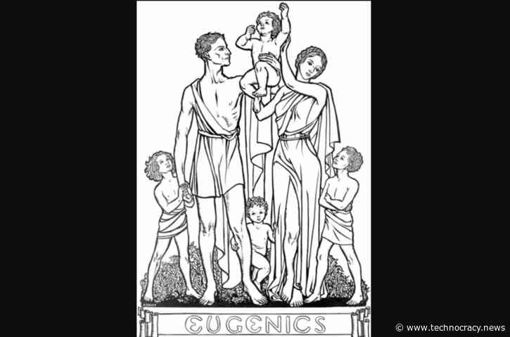 Ethically Unacceptable: Eugenics By Any Other Name Is Still Eugenics