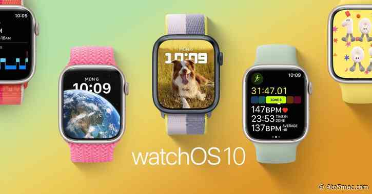 Gurman: watchOS 10 to bring ‘notable changes’ to Apple Watch user interface