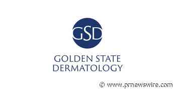 Golden State Dermatology Expands Their Network in the Central Coast of California