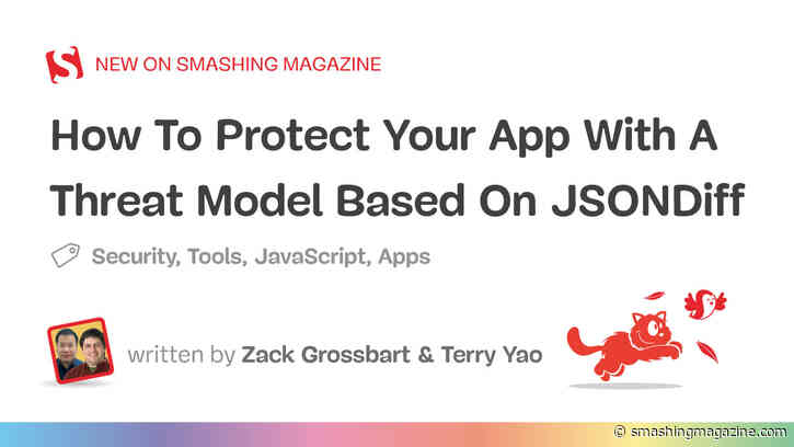 How To Protect Your App With A Threat Model Based On JSONDiff