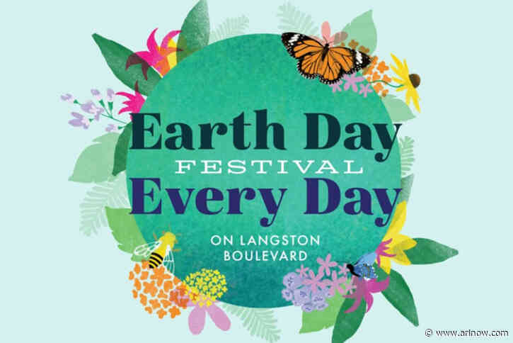 Arts Focus: Earth Day Every Day Festival returns to Langston Blvd April 23