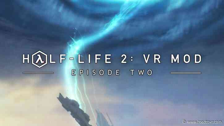 ‘Half-Life 2: Episode 2’ VR Mod Gets Launch Trailer Ahead of April 6th Release