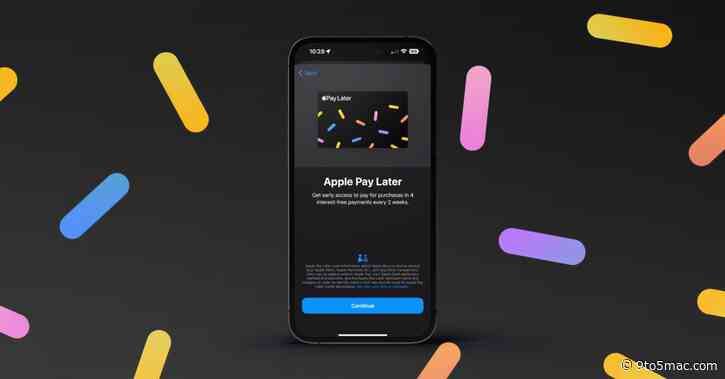 Apple Pay Later ‘early access’ rollout moving slowly, here’s how to know if you’re included