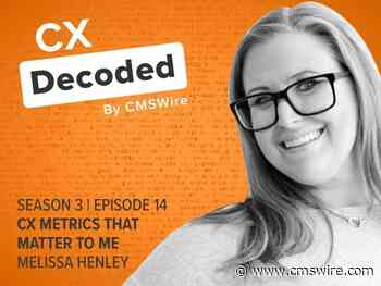 Customer Experience Metrics That Matter to This CX Leader