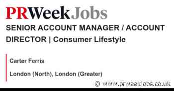 Carter Ferris: SENIOR ACCOUNT MANAGER / ACCOUNT DIRECTOR | Consumer Lifestyle