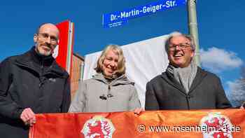 Dr.-Martin-Geiger-Straße in Wasserburg erinnert an Wirken des Altbürgermeisters