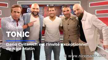 Dario Cvitanich invité exceptionnel de Gym Tonic: "Nice, ce n’est que de l’émotion"