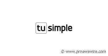 Leading Independent Auditor "Greenlights" TuSimple Autonomous Vehicle Testing and Safety Processes