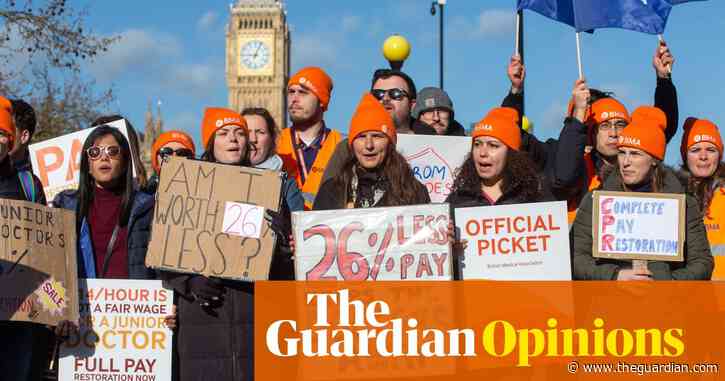 The Guardian view on doctors on strike: a symptom of a deeper crisis | Editorial