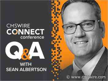 CMSWire Connect Q&A: Cutting-Edge Strategies and Technologies for Enhancing Customer Experience