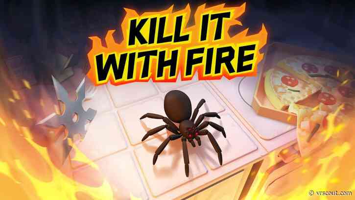 Kill It With Fire VR Creeps Its Way Onto Headsets Today