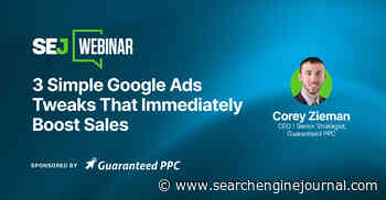How To Increase Your Google Ads Profit With 3 Simple Steps [Webinar] via @sejournal, @lorenbaker