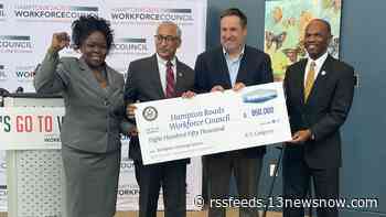 Hampton Roads Workforce Council receives $850,000 check to expand recruitment efforts in region