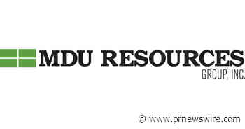 MDU Resources Schedules Webcast of First Quarter 2023 Earnings Conference Call