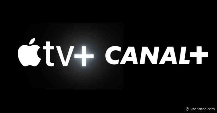 Apple strikes multiyear deal for Canal+ subscribers to get Apple TV+ at no extra charge