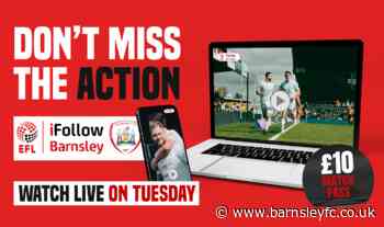 WATCH TUESDAY NIGHT'S CLASH ON IFOLLOW BARNSLEY