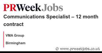 VMA Group: Communications Specialist – 12 month contract