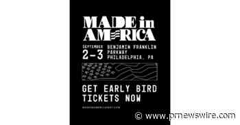MADE IN AMERICA RETURNS TO BENJAMIN FRANKLIN PARKWAY ON SATURDAY, SEPTEMBER 2ND &amp; SUNDAY, SEPTEMBER 3RD