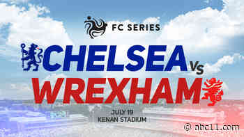 English giant Chelsea to play Wrexham in historic match in Chapel Hill