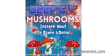 Shrooms, Shrooms, Shrooms! Deep Six is now selling MUSHROOMS! Deep Six has stores in King of Prussia, West Chester, Plymouth Meeting, Folsom, Harrisburg, Scranton, Montgomeryville, Willow Grove, and more