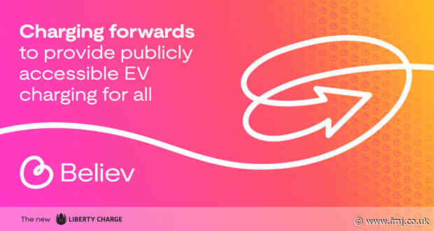 Liberty Charge rebrands to Believ 