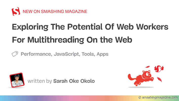 Exploring The Potential Of Web Workers For Multithreading On The Web