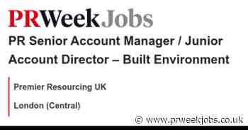 Premier Resourcing UK: PR Senior Account Manager / Junior Account Director – Built Environment