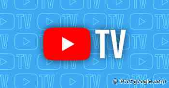 YouTube TV rolling out improved picture quality for some, ‘major update’ for Apple TV