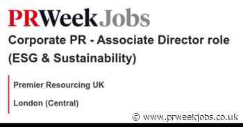 Premier Resourcing UK: Corporate PR - Associate Director role (ESG & Sustainability)