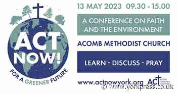 'ACT now for a greener future' event to be held in Acomb