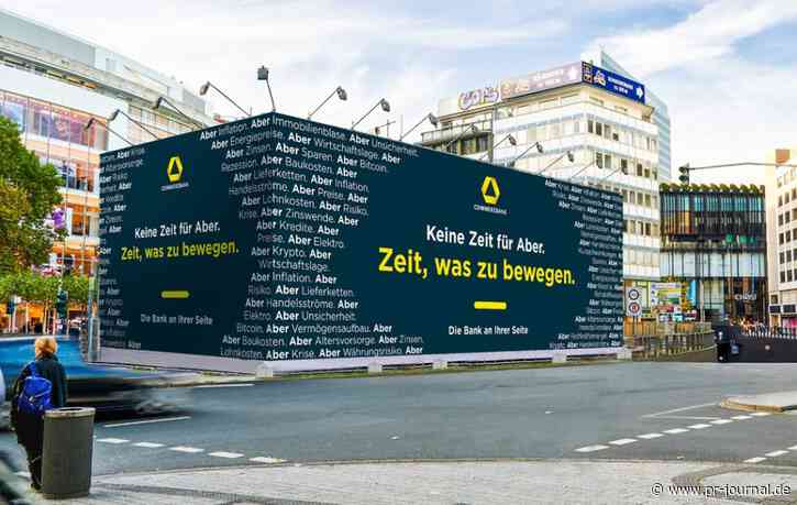Commerzbank mit neuer Markenkampagne: „Keine Zeit für Aber. Zeit, was zu bewegen“