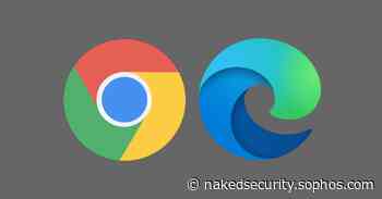 Double zero-day in Chrome and Edge – check your versions now!