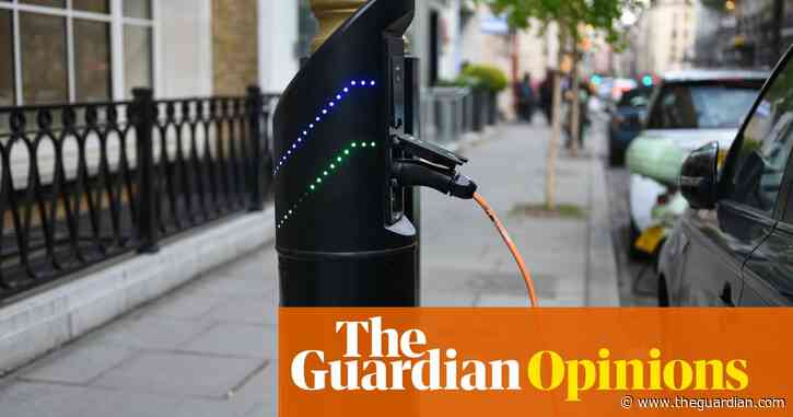 The Guardian view on the electric car revolution: targets are not enough | Editorial