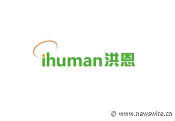 iHuman Inc. Files 2022 Annual Report on Form 20-F