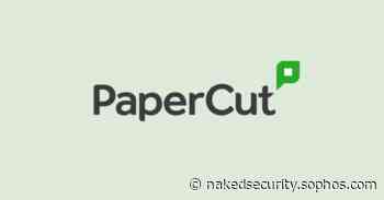 PaperCut security vulnerabilities under active attack – vendor urges customers to patch