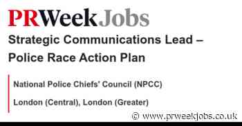 National Police Chiefs' Council (NPCC): Strategic Communications Lead – Police Race Action Plan