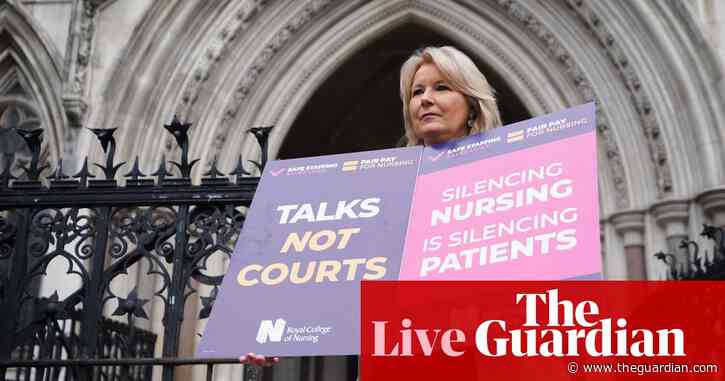 Court defeat on nurses’ strike date could lead to vote for more disruption, says RCN leader – UK politics live