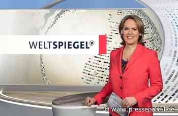 "Weltspiegel"- Auslandskorrespondenten berichten / Am Sonntag, 30. April, um 18:30 Uhr vom SWR im Ersten