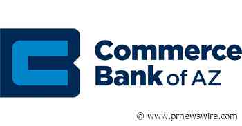 Bancorp 34, Inc. and CBOA Financial, Inc. Agree to Combine to Create the Largest Community Bank Headquartered in Arizona