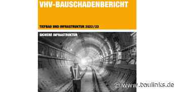 VHV-Bauschadenbericht Tiefbau zur sicheren Infrastruktur veröffentlicht