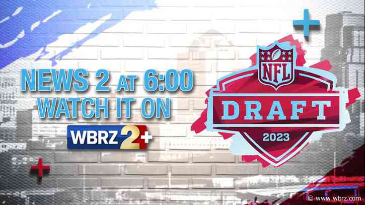 PROGRAMMING ALERT: 6 p.m. news will air on WBRZ+ due to NFL Draft coverage on ABC