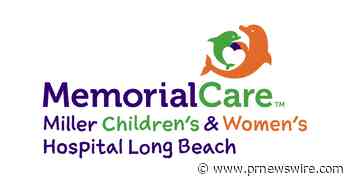 MemorialCare Miller Children's &amp; Women's Hospital Long Beach Receives 2022 Press Ganey Human Experience Pinnacle of Excellence Award® for Patient Experience