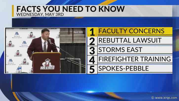 KRQE Newsfeed: Faculty concerns, Rebuttal lawsuit, More rain, Firefighter training, New mascot